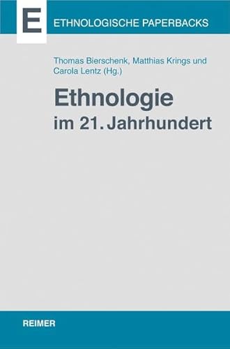 Ethnologie im 21. Jahrhundert von Reimer, Dietrich